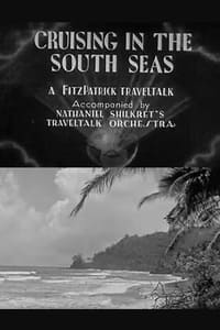 Cruising in the South Seas (1934)