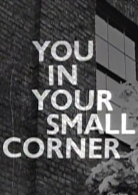 You in Your Small Corner