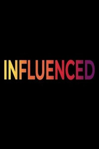 Постер к фильму Influenced (2020)