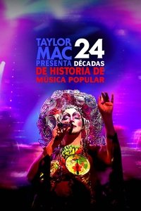 Poster de Taylor Mac Presenta: 24 Décadas de Historia de Música Popular