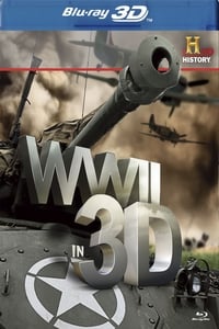 La Seconde Guerre Mondiale en 3D (2012)