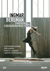 Ingmar Bergman Through the Choreographer's Eye (2016)