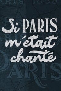 Si Paris m'était chanté