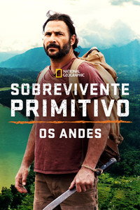 Sobrevivente Primitivo Os Andes S01E06