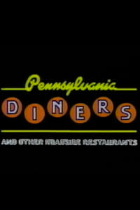 Pennsylvania Diners and Other Roadside Restaurants (1993)