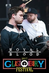 Royal Blood: Live at Glastonbury 2017 (2017)