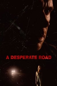 Poster de A Desperate Road