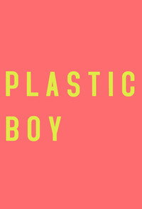 Постер фильма «Plastic Boy (2019)» — (3 из 4)