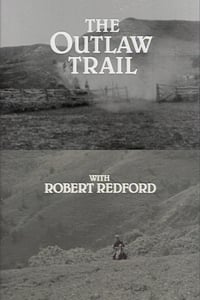 The Outlaw Trail with Robert Redford (1978)