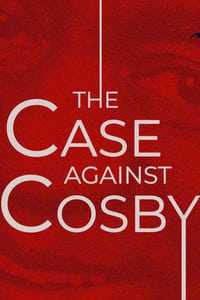 The Case Against Cosby (2022)