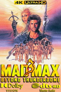 Постер фильма «Безумный Макс 3: Под куполом грома (1985)» — (4 из 81)