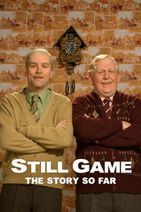 Still Game: The Story So Far