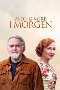 Aldrig mere i morgen (2017)