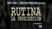 «Rutina: La prohibición (2019)» — обои к мультфильму #1