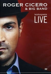 Poster de Roger Cicero - Beziehungsweise Live