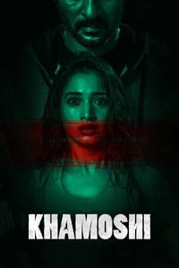 Khamoshi - 2019