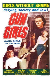 Постер фильма «Gun Girls (1957)» — (2 из 2)