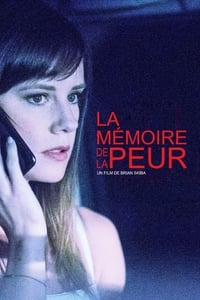 La mémoire de la peur (2018)