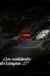 Imagem do Filme Los soldados del tanque 27