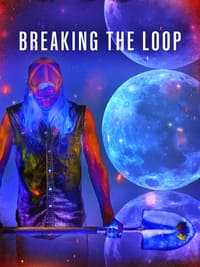 Poster de Breaking the Loop