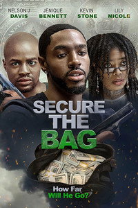 Постер фильма «Secure the Bag (2019)» — (3 из 7)
