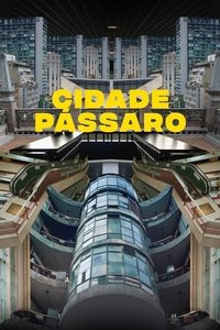 Cidade Pássaro (2020)