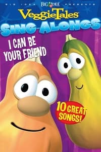 Veggietales: I Can Be Your Friend (2007)