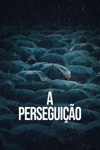 Imagem do Filme A Perseguição