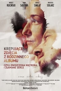 Krępujące zdjęcia z rodzinnego albumu czyli zniszczona wątroba i złamane serce