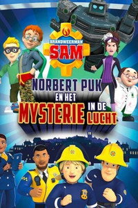 Brandweerman Sam: Norbert Puk en het Mysterie in de Lucht (2020) poster