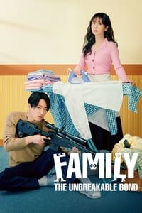 tv show poster Family%3A+The+Unbreakable+Bond 2023