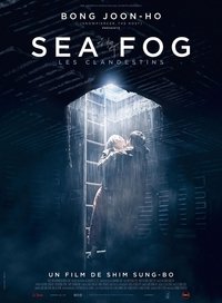 Sea Fog : Les clandestins (2014)