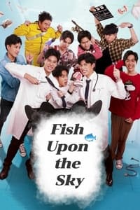 tv show poster Fish+Upon+the+Sky 2021