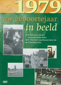 Uw Geboortejaar in Beeld 1979