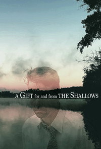 Постер фильма «A Gift for and from the Shallows (2022)» — (1 из 4)