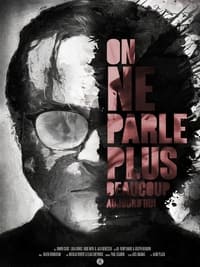 On ne parle plus beaucoup aujourd'hui (2017)