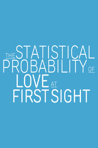  The Statistical Probability of Love at First Sight
