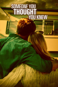 Постер сериала «Someone You Thought You Knew (2018)» — (2 из 6)