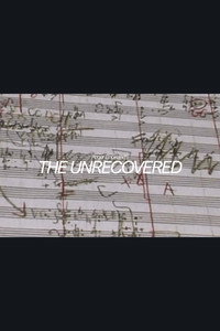The Unrecovered (2007) poster