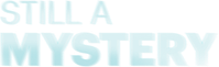 Логотип сериала «Still a Mystery (2018 - 2019)» — (1 из 12)