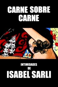 Carne sobre carne (2008)