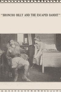 Broncho Billy and the Escaped Bandit (1915)