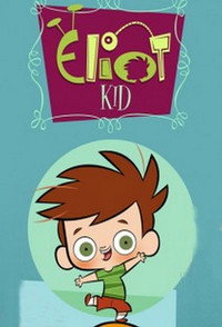 Постер мультсериала «Элиот Кид (2008-2012)» — (2 из 6)