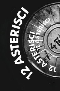 12 ASTERISCI (2025) poster