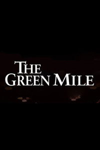 Miracles and Mystery: Creating 'The Green Mile'