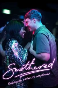 tv show poster Smothered 2023