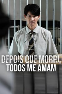 Imagem do Filme Depois que Morri, Todos me Amam