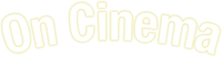 Логотип сериала «On Cinema (2012)» — (1 из 17)