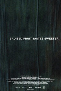 Постер фильма «Bruised Fruit Tastes Sweeter (2021)» — (1 из 1)