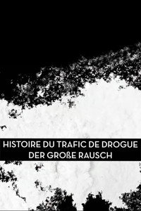 Постер сериала «Histoire du trafic de drogue (2020)» — (1 из 3)